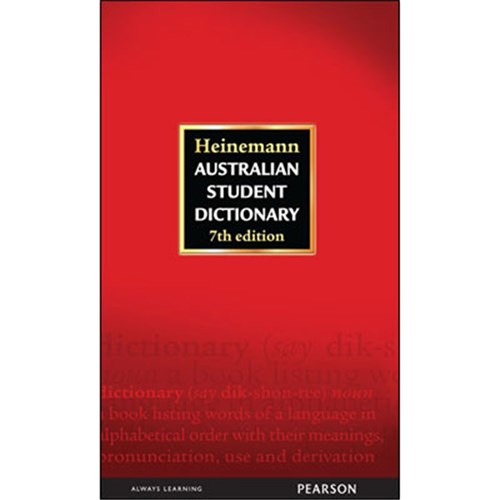 Heinemann australian student dictionary 7e
